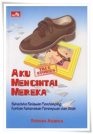 [buku] Aku Mencintai Mereka