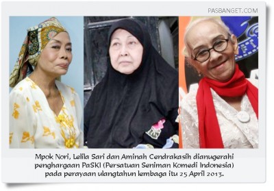 Anugerah Lawak 2013 bagi Mpok Nori, Laila Sari dan Aminah